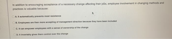 In addition to encouraging acceptance of a