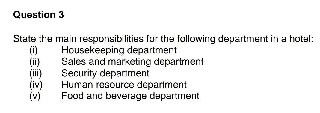Explain in detail, long question Question 3 State
