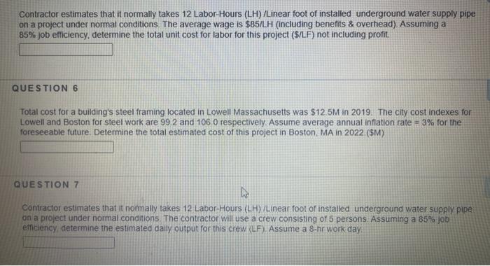 Contractor estimates that it normally takes 12