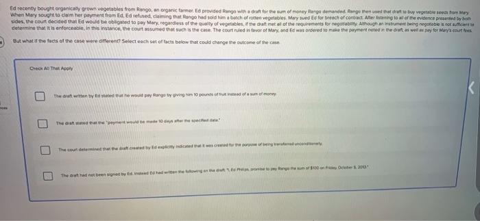 Ed recenty bought organica grown vegetables from