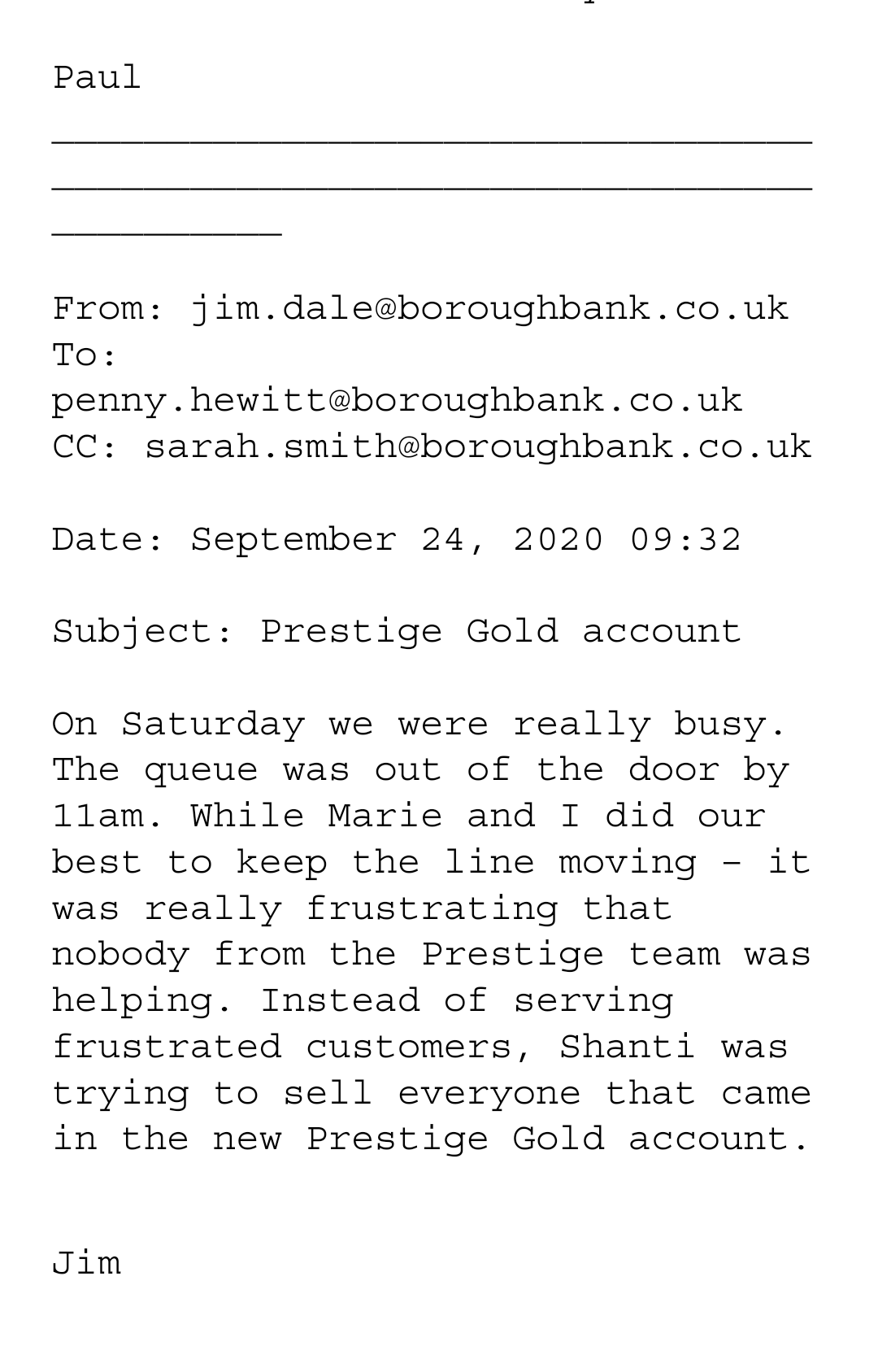 Review the situation reflected in the email chain