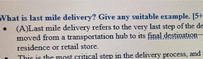 What is last mile delivery? Give any suitable