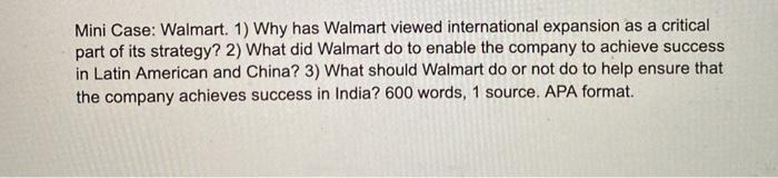 Mini Case: Walmart. 1) Why has Walmart viewed