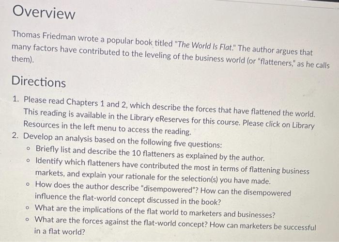 Overview Thomas Friedman wrote a popular book