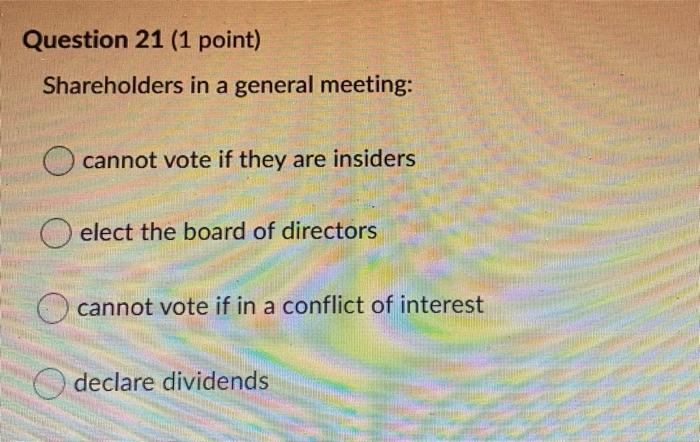 Question 22 (1 point) All of these statements are