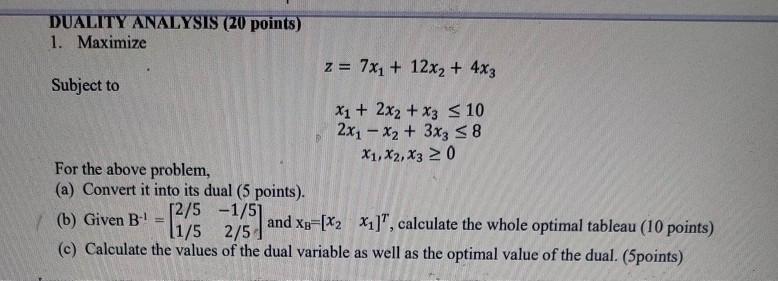 please solve these questions DUALITY ANALYSIS (20