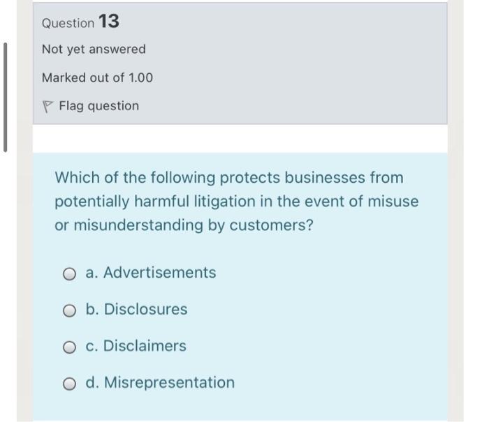 please fast Question 13 Not yet answered Marked