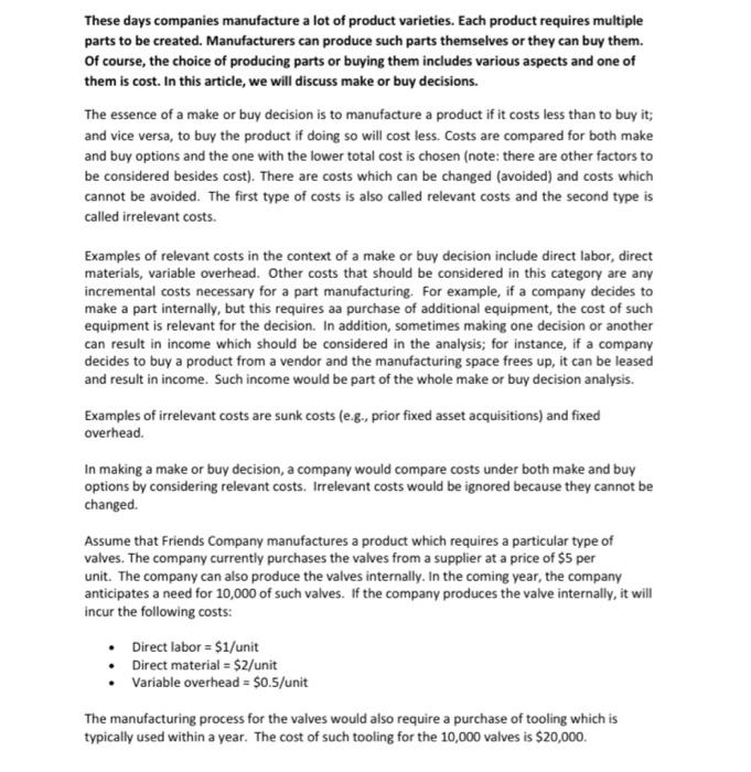 These days companies manufacture a lot of product