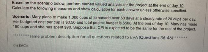 Based on the scenario below, perform earned