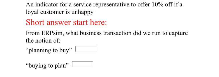 An indicator for a service representative to