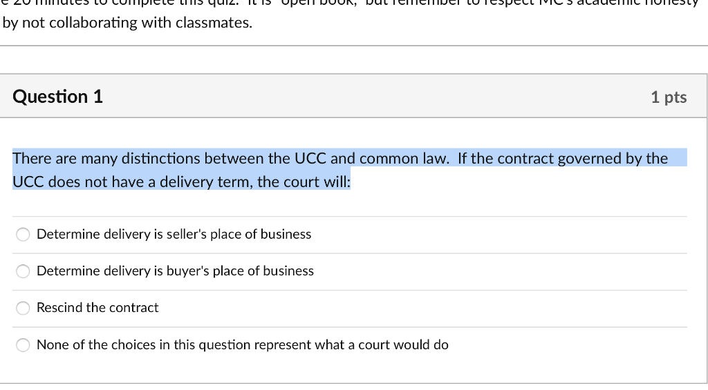 by not collaborating with classmates. Question 1