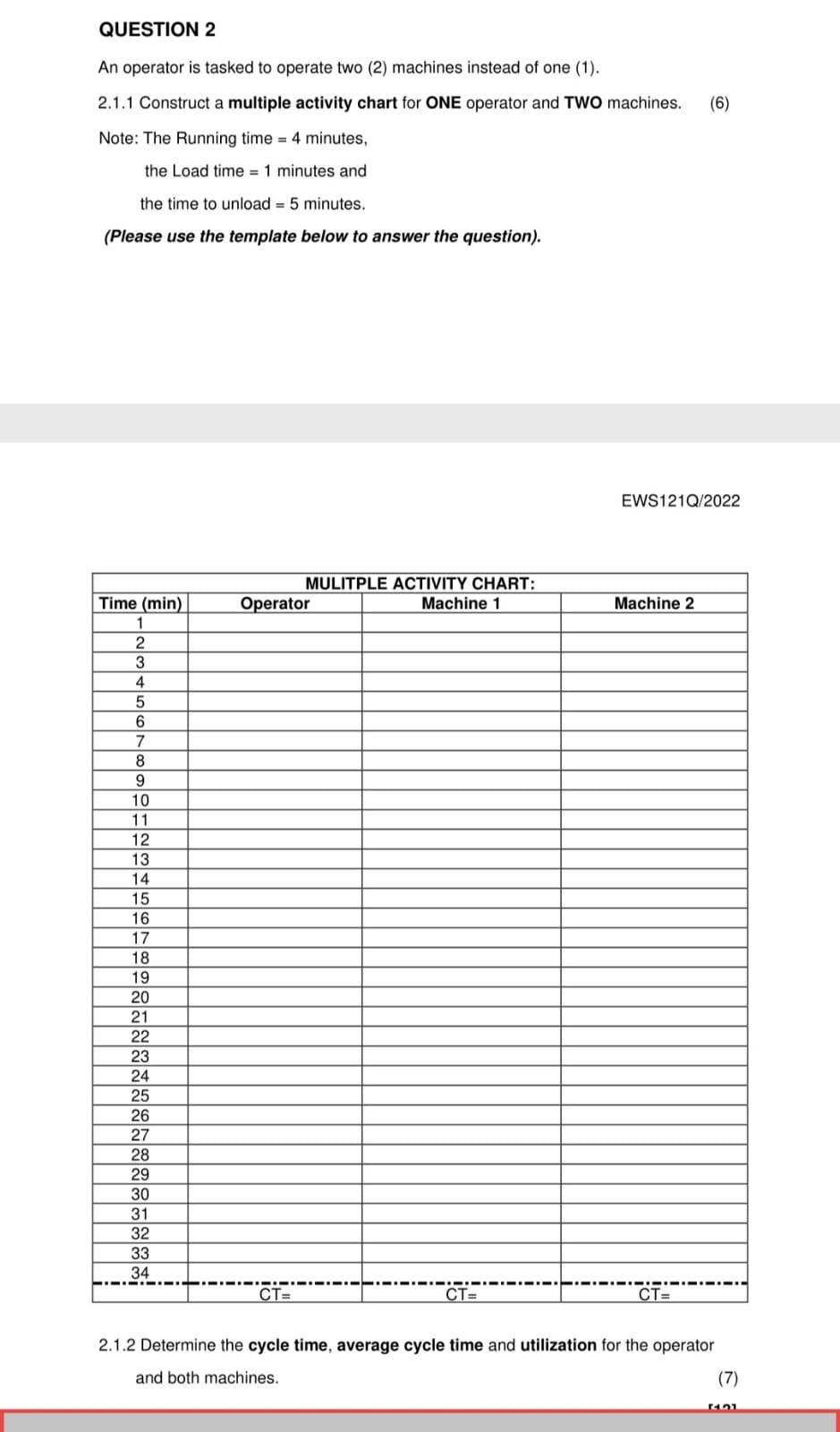 QUESTION 2 An operator is tasked to operate two