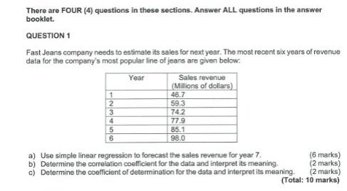 There are FOUR (4) questions in these sections.