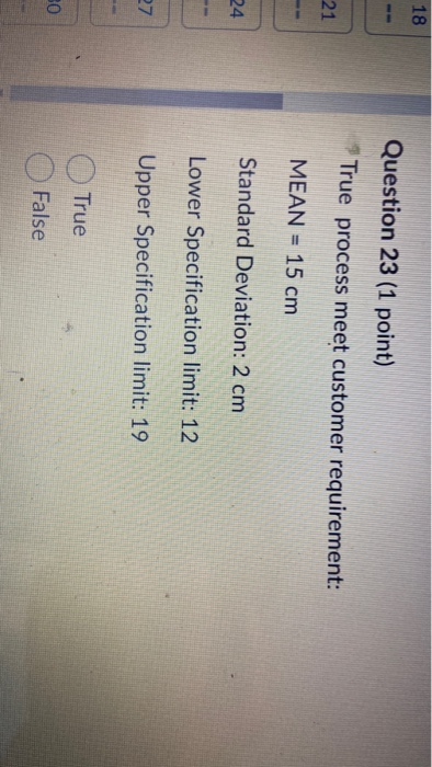18 Question 23 (1 point) True process meet