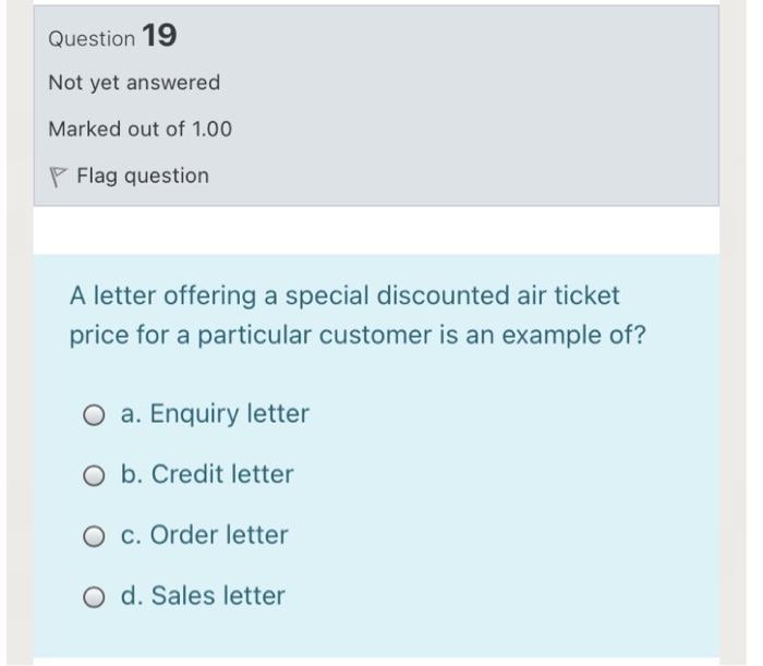 please fast Question 19 Not yet answered Marked