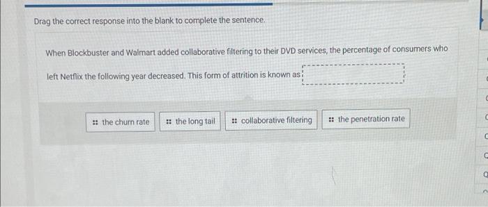 #19 Drag the correct response into the blank to