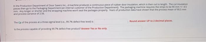 in the Production Department of Door Savers Inc.,