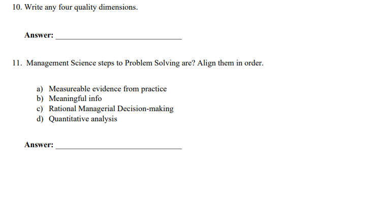 10. Write any four quality dimensions. Answer: