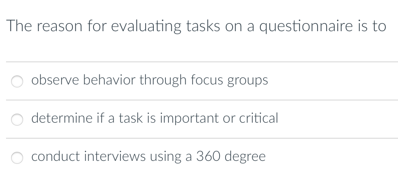 The reason for evaluating tasks on a