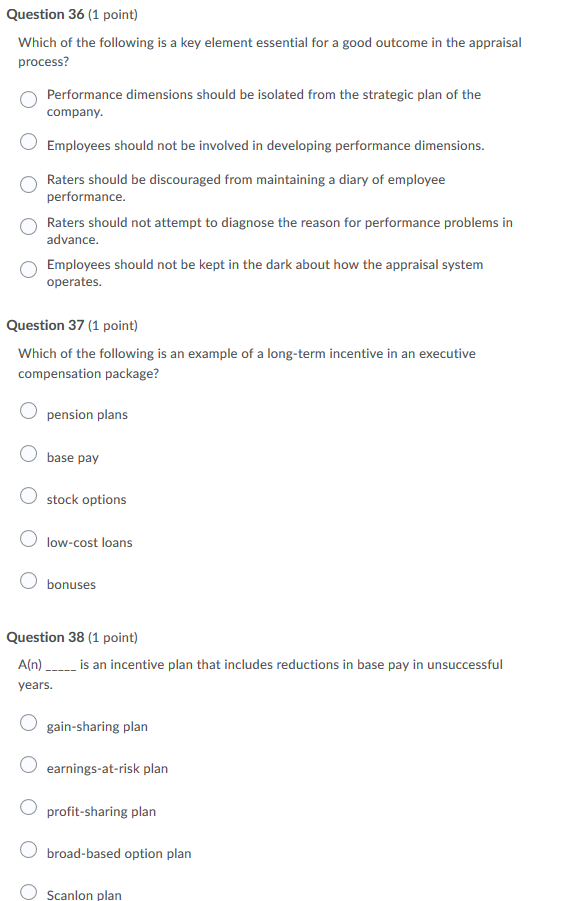 Question 36 (1 point) Which of the following is a