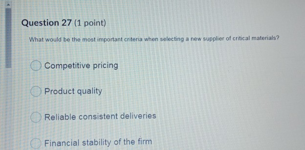 Question 27 (1 point) What would be the most