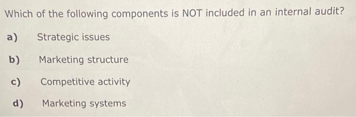 Which of the following components is NOT included