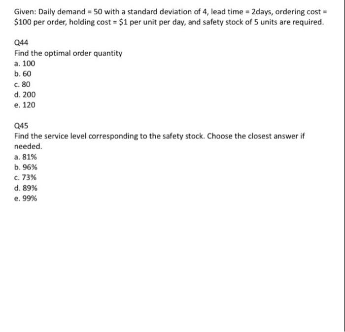 Given: Daily demand = 50 with a standard