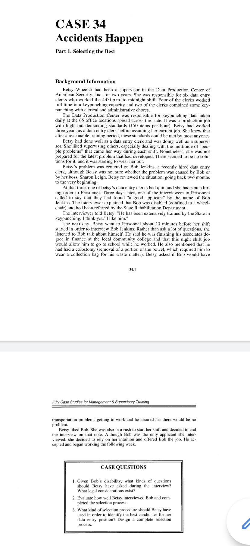 CASE 34 Accidents Happen Part 1. Selecting the