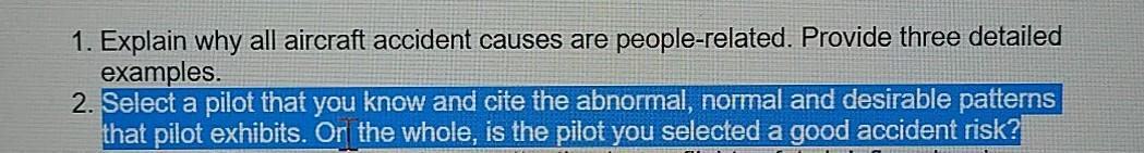 1. Explain why all aircraft accident causes are