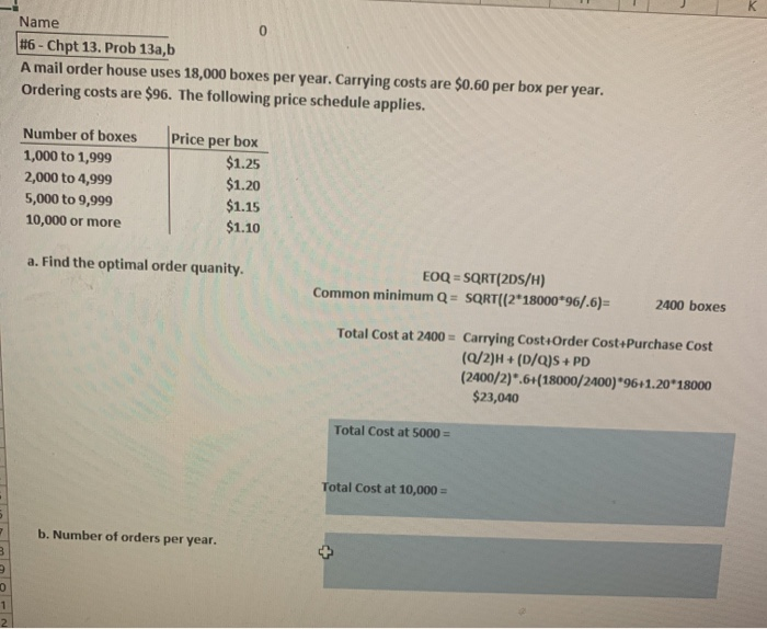 Name #16 - Chpt 13. Prob 13a,b A mail order house