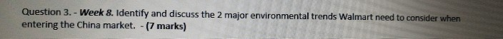 Question 3. - Week 8. Identify and discuss the 2