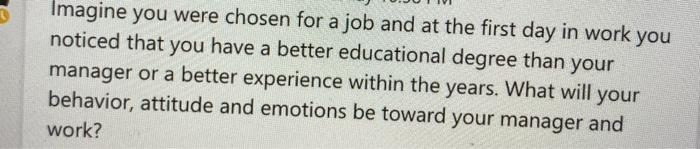 Management Principles question Imagine you were