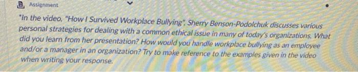 Assignment "In the video, "How I Survived