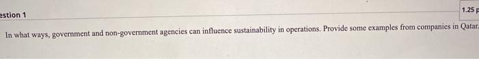 1.25 F estion 1 In what ways, government and