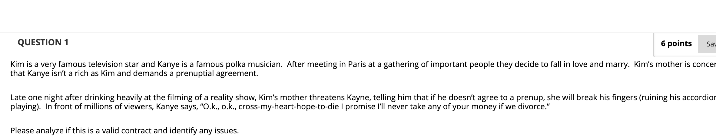 QUESTION 1 6 points Sa Kim is a very famous