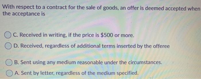 With respect to a contract for the sale of goods,