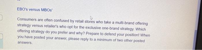 EBO's versus MBOS Consumers are often confused by