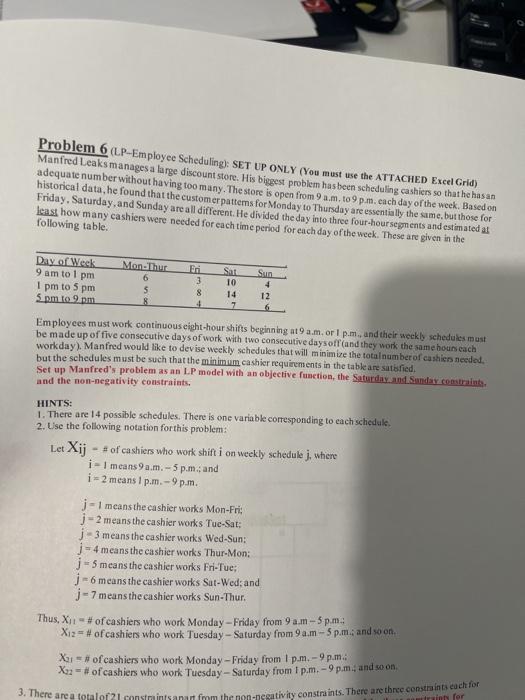 Problem 6 (LP-Employee Scheduling): SET UP ONLY