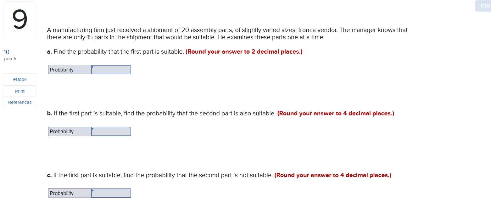 Che 9 A manufacturing firm just received a