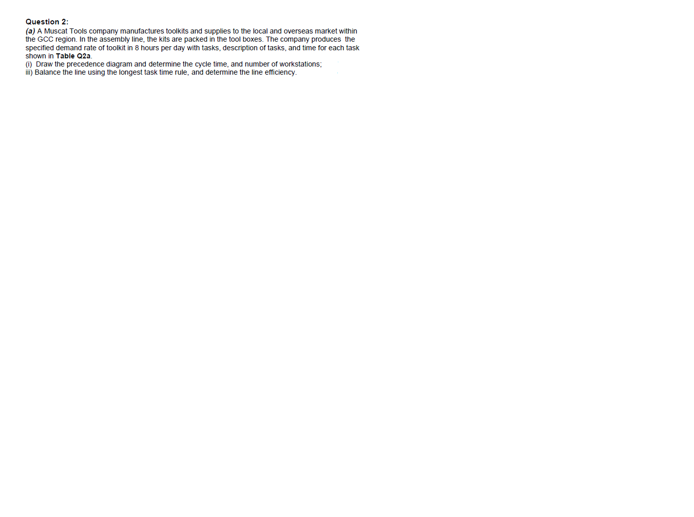 Question 2: (a) A Muscat Tools company