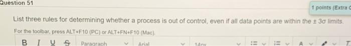Question 51 1 points (Extra List three rules for
