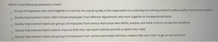 Which of the following statement is false? Group