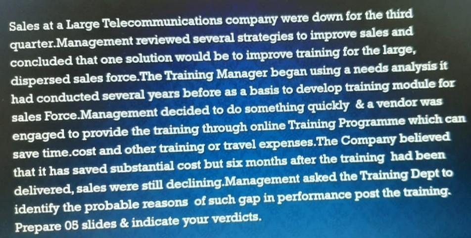 Sales at a Large Telecommunications company were