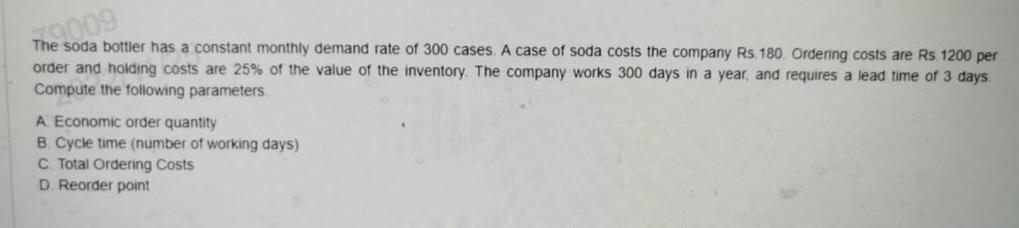 The soda bottler has a constant monthly demand