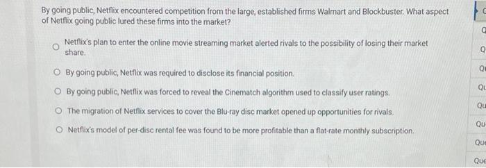 #11 By going public, Netflix encountered