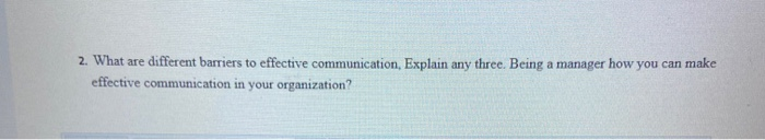 long answer 2. What are different barriers to