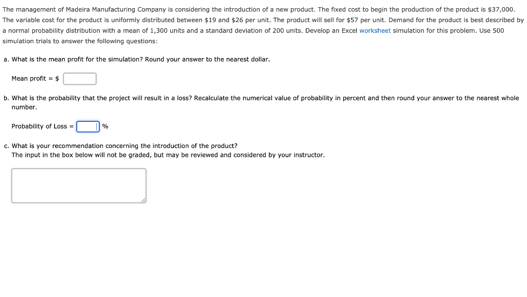 The management of Madeira Manufacturing Company