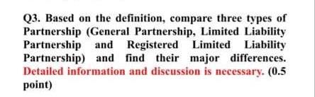 Q3. Based on the definition, compare three types