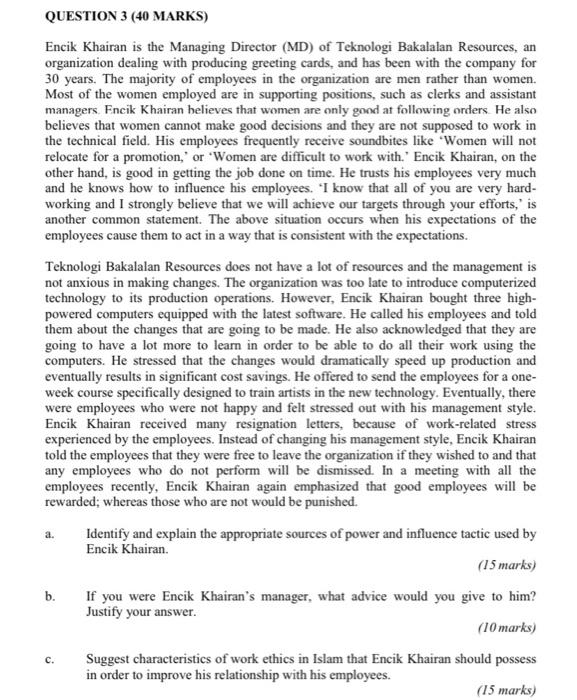 QUESTION 3 (40 MARKS) Encik Khairan is the