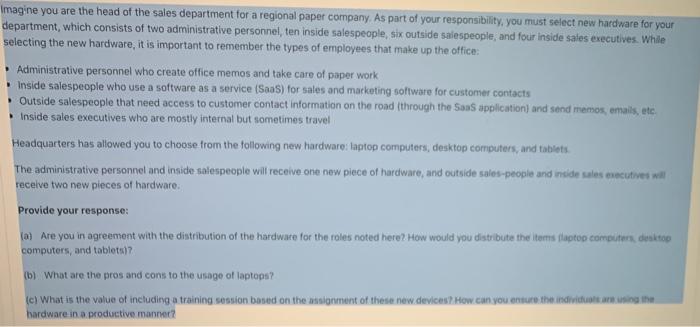 Imagine you are the head of the sales department